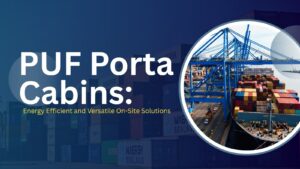 PUF Porta Cabin