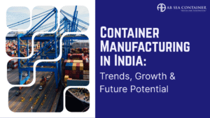 Container Manufacturing In India